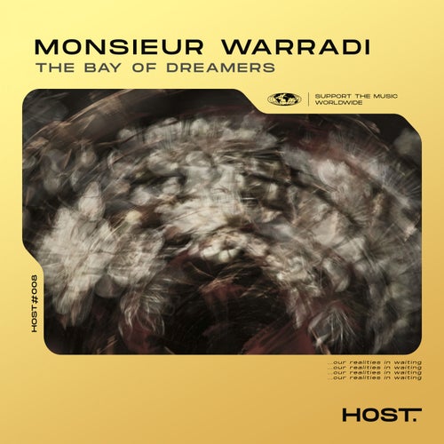 Monsieur Warradi - The Bay Of Dreamers [HOST008]
